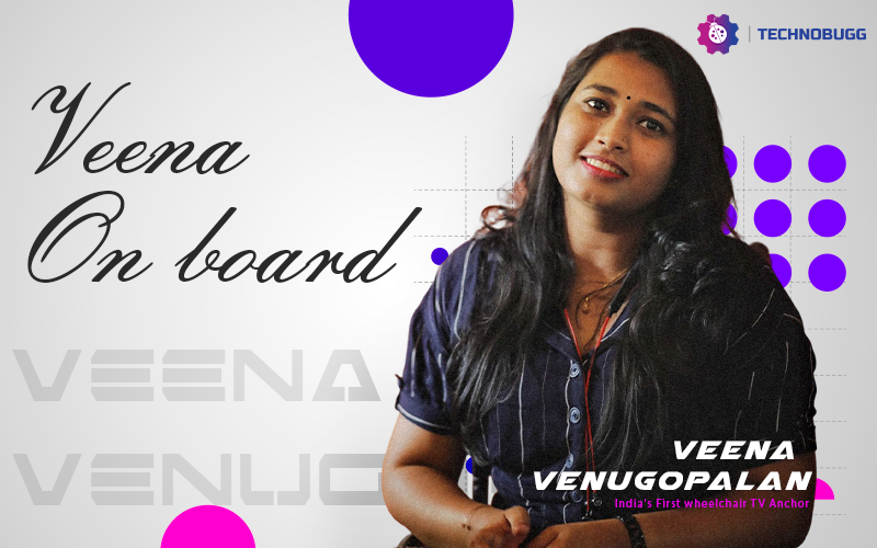 Let's Welcome Veena Venugopalan To The TechnoBugg Family!